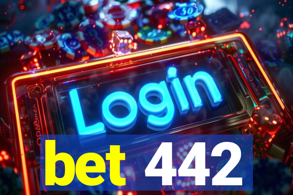 bet 442